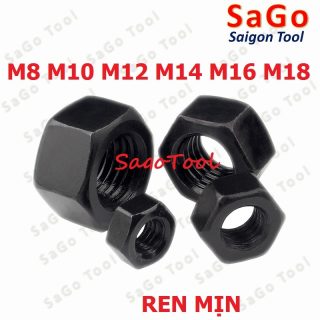 Đai Ốc thép đen ren mịn, Tán Ecu thép đen ren nhuyễn Dùng Cho Bulong M8, M10, M12, M14, M16, M18, M20